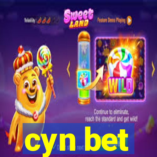 cyn bet